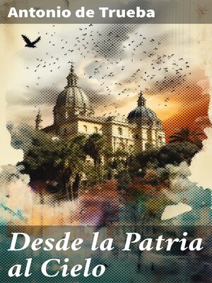 cover image of Desde la Patria al Cielo